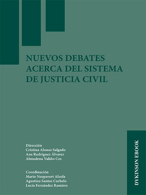 cover image of Nuevos debates acerca del sistema de justicia civil
